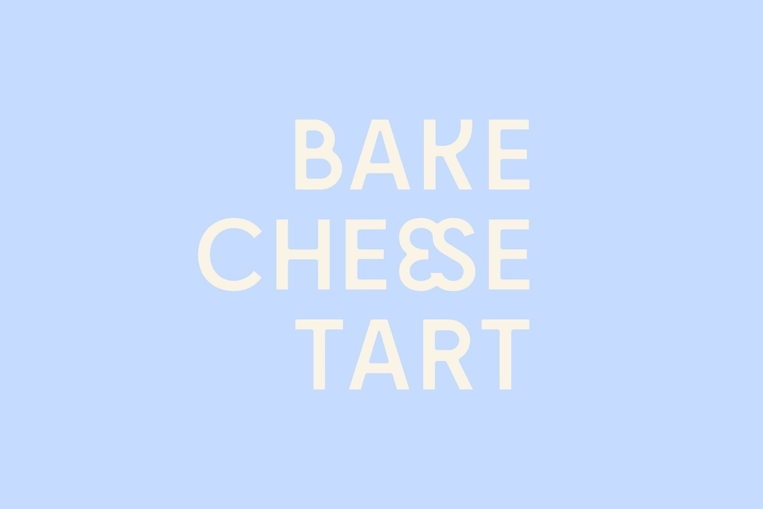 【BAKE CHEESE TART】4/12より「BAKE CHEESE TART」をチーズ菓子専門店へ刷新